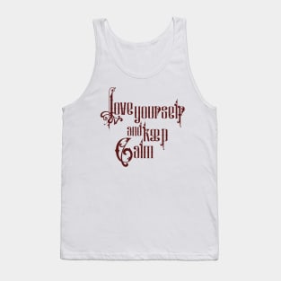 Love yourself and keep calm 6 Tank Top